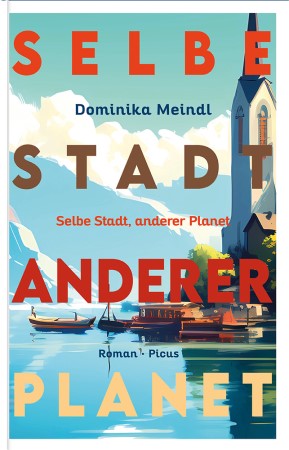 Das Buchcover von Dominika Meindl - Selbe Stadt, anderer Planet mit einer Zeichnung der Kirche von Hallstatt